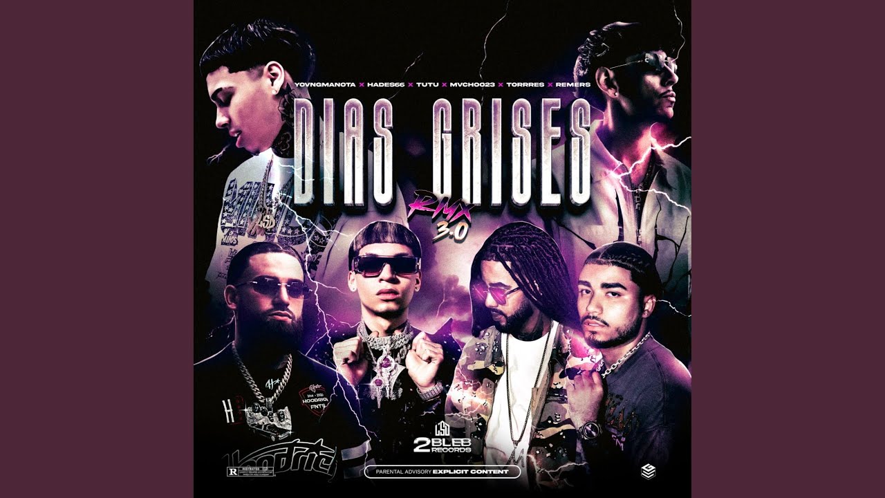 DÍAS GRISES 3.0 (Remix)