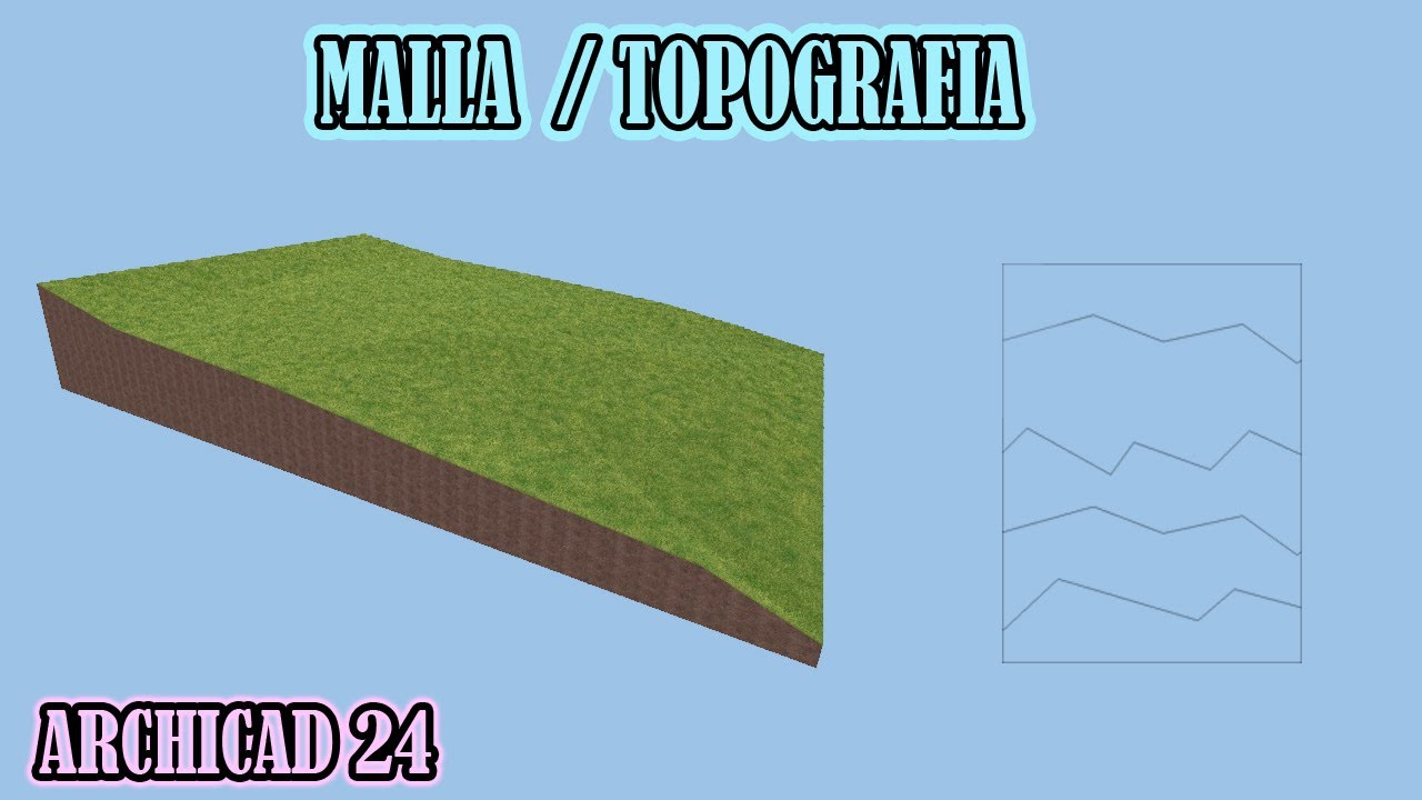 TUTORIAL ARCHICAD 24 |Ep.11| MALLA TOPOGRAFIA. COMO MODELAR TERRENO EN 3D.