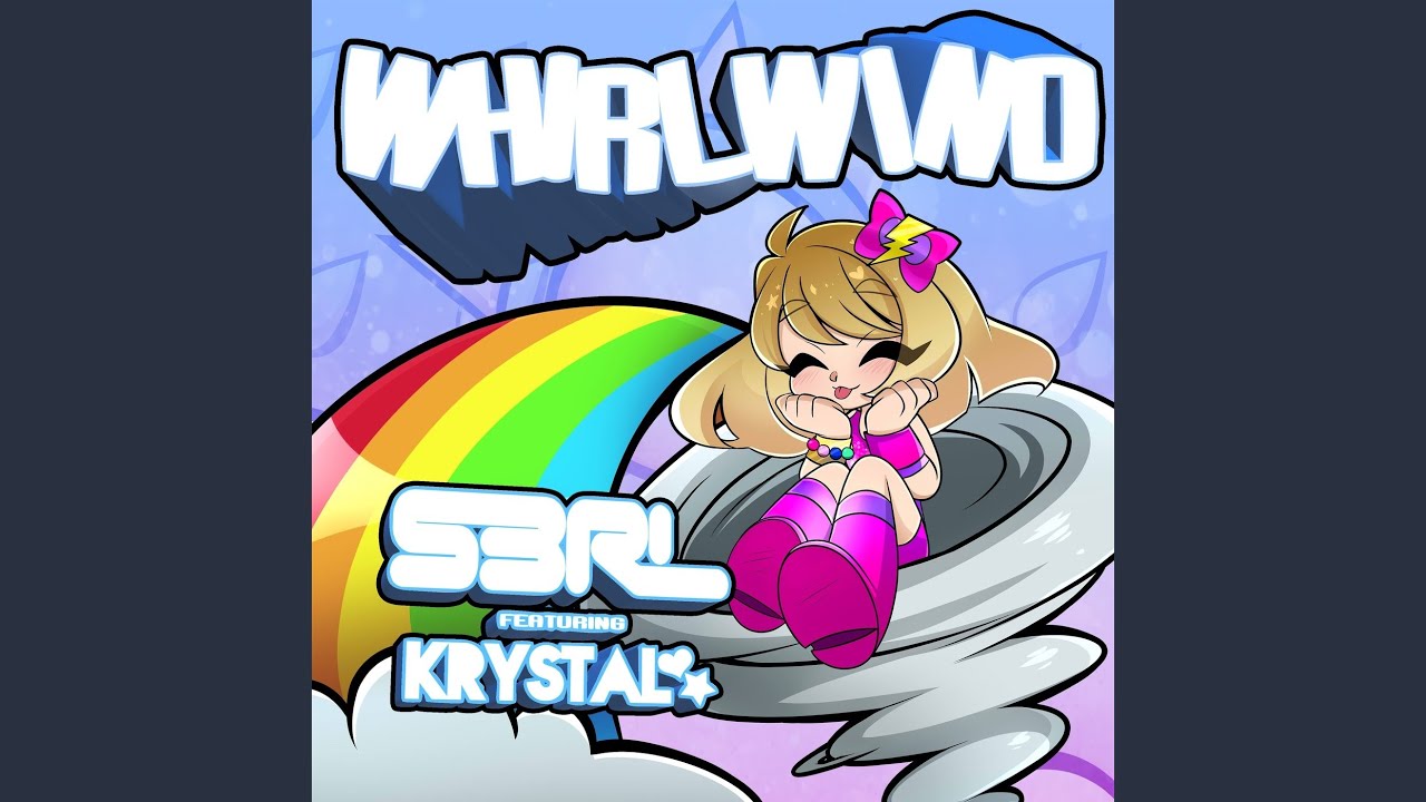Whirlwind (feat. Krystal)