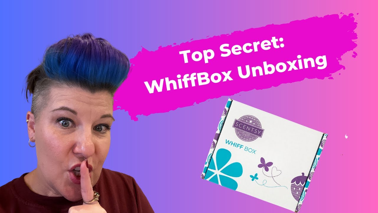 Join me for the Unboxing of the March 2023 Scentsy Whiffbox | Jami Jo Sells Wax