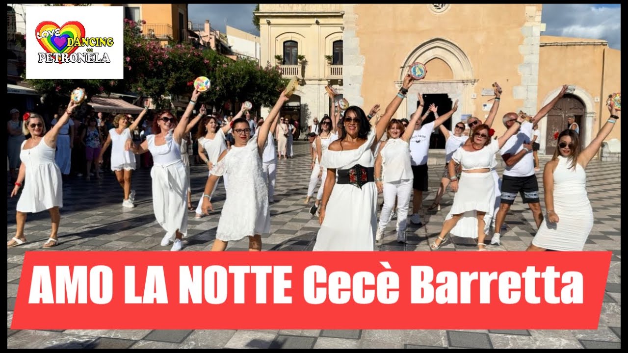 AMO LA NOTTE  Cecè Barretta coreografia Petronela Calciu balli di gruppo 2024 social dance tutorial
