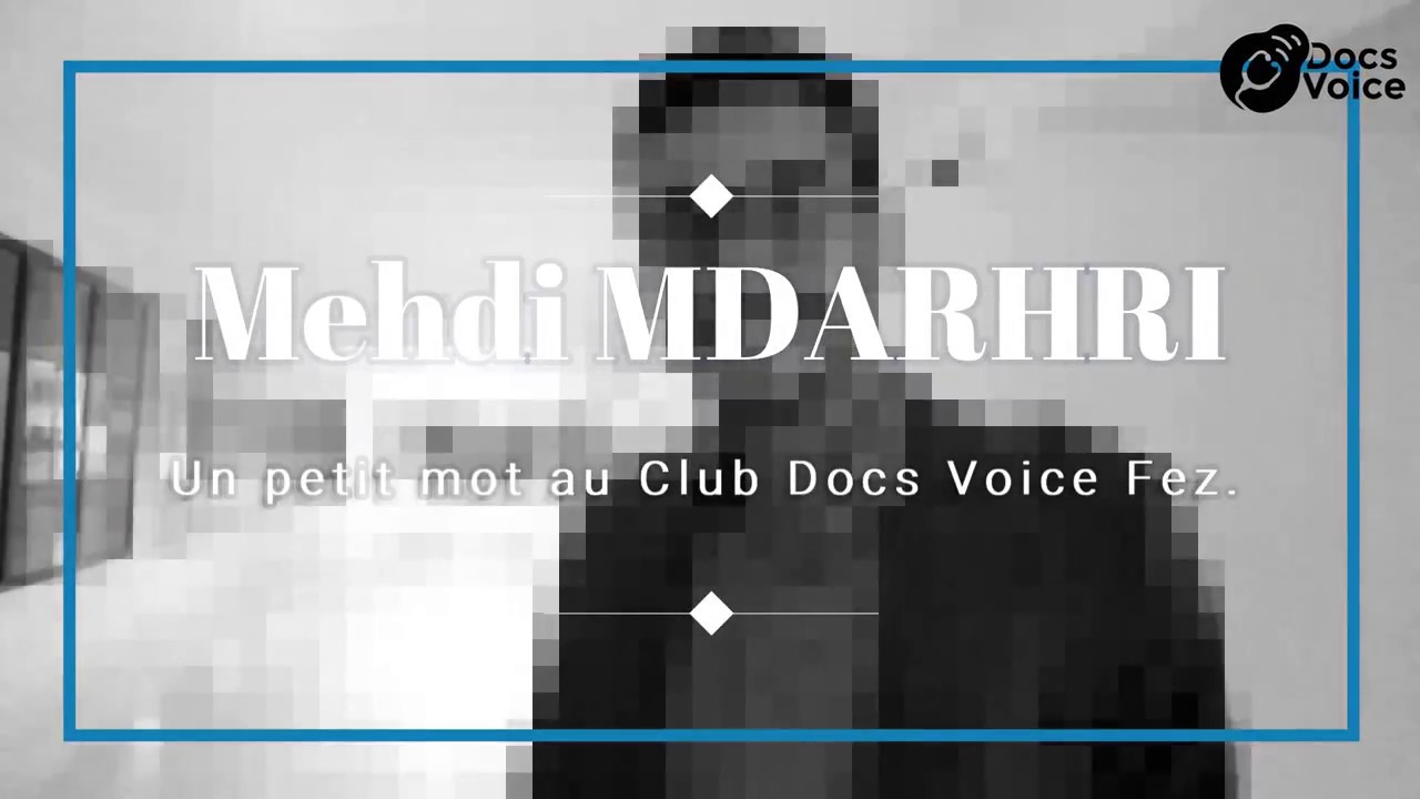 Mehdi MDARHRI : Prix du Meilleur Orateur de la FMPF 2018 - Docs VOICE FEZ