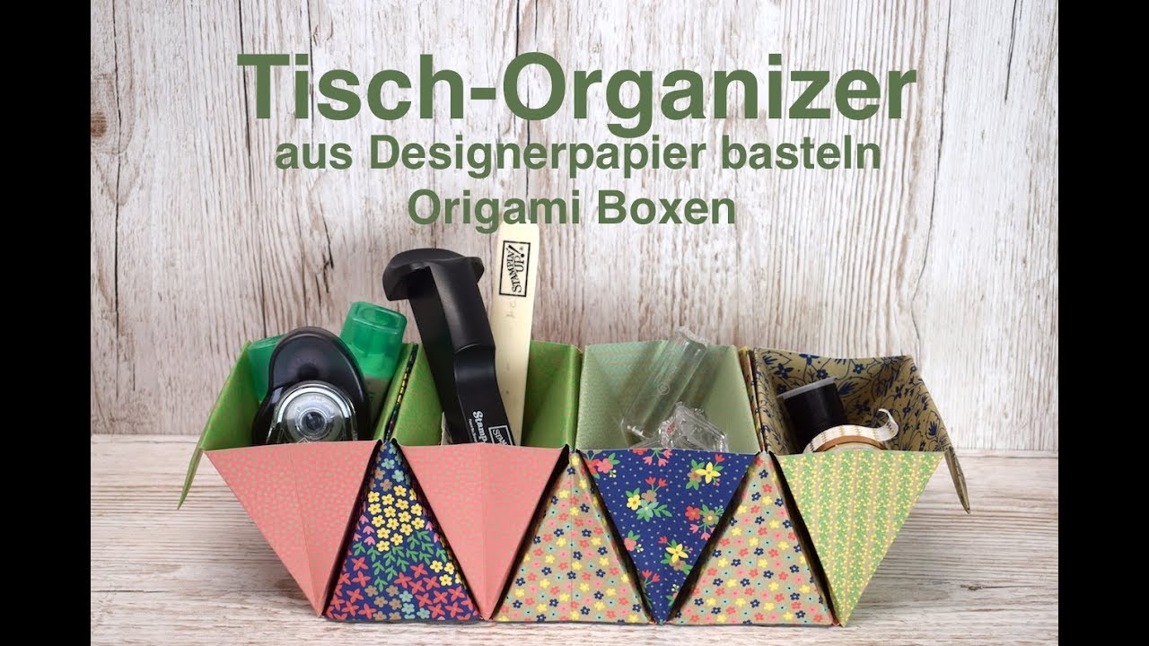 🖌✂️ 📎Tisch-Organizer basteln aus Designerpapier von Stampin' Up! Origami Boxen