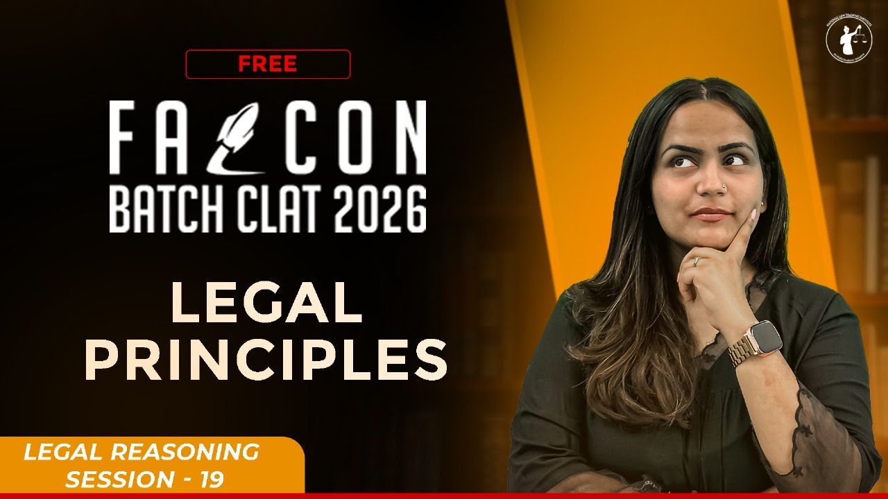 LEGAL PRINCIPLES  | LR SESSION | FREE CLAT coaching by NLTI.