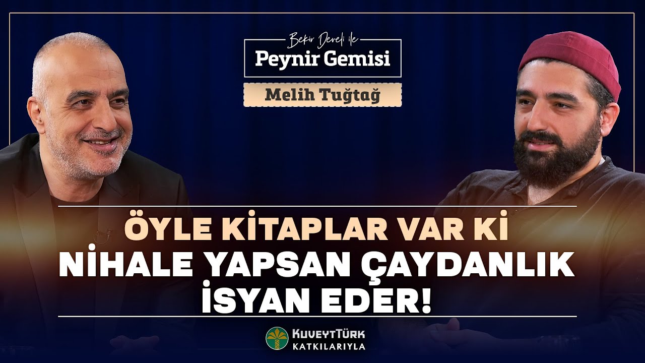 Çocuklar İçin Kendi Fıtratınıza Uygun Kitaplar Seçin | Bekir Develi ile Peynir Gemisi | Melih Tuğtağ
