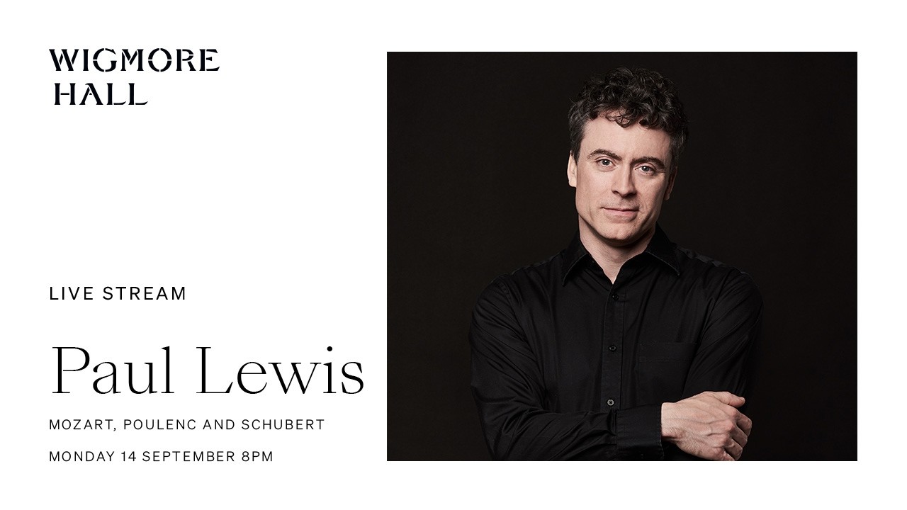 Paul Lewis | Mozart, Poulenc and Schubert - Live from Wigmore Hall