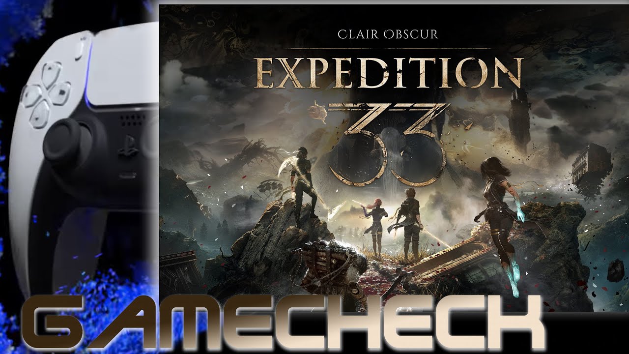 Gamecheck - Clair Obscur: Expedition 33 - 