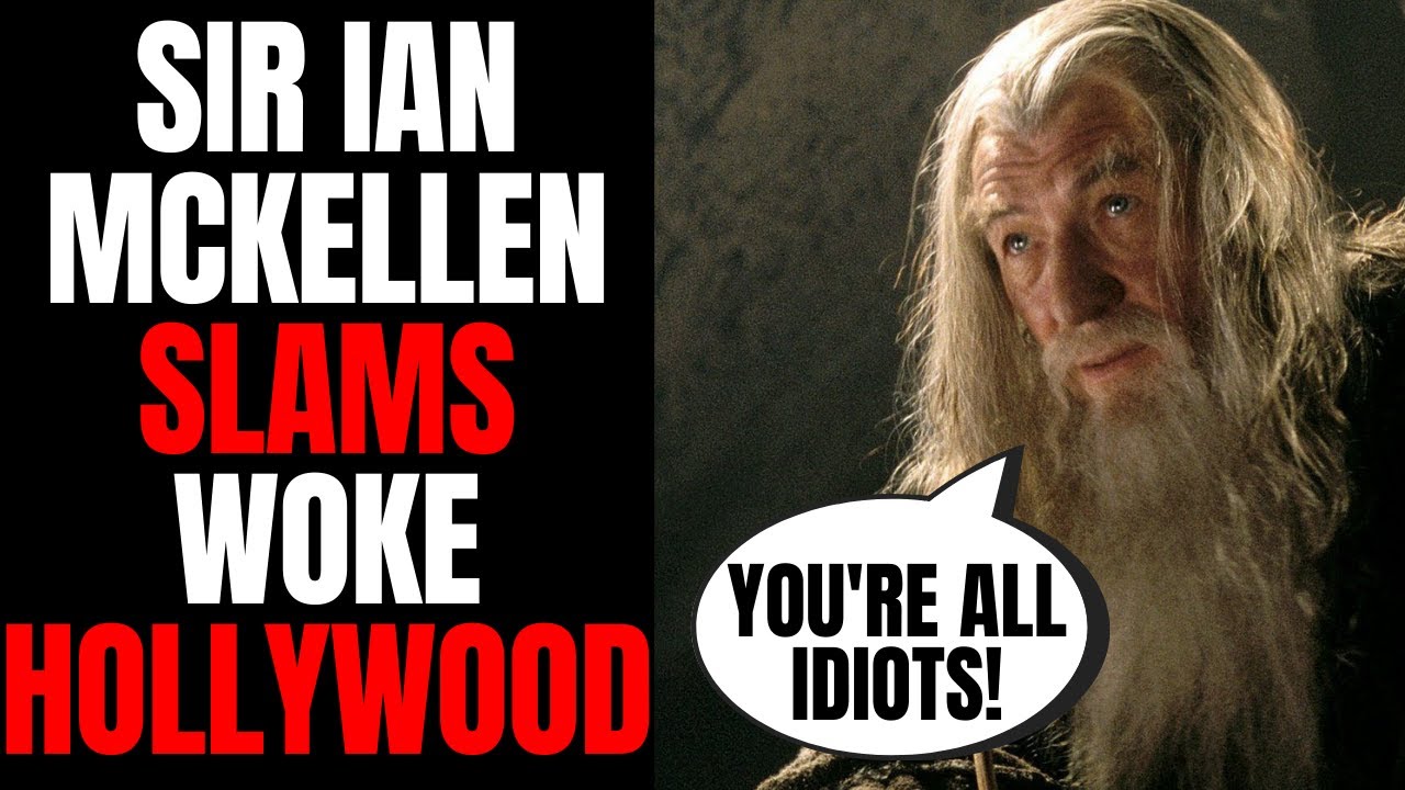 Ian McKellen SLAMS Woke Hollywood | Lord Of The Rings Legendary Actor Says 