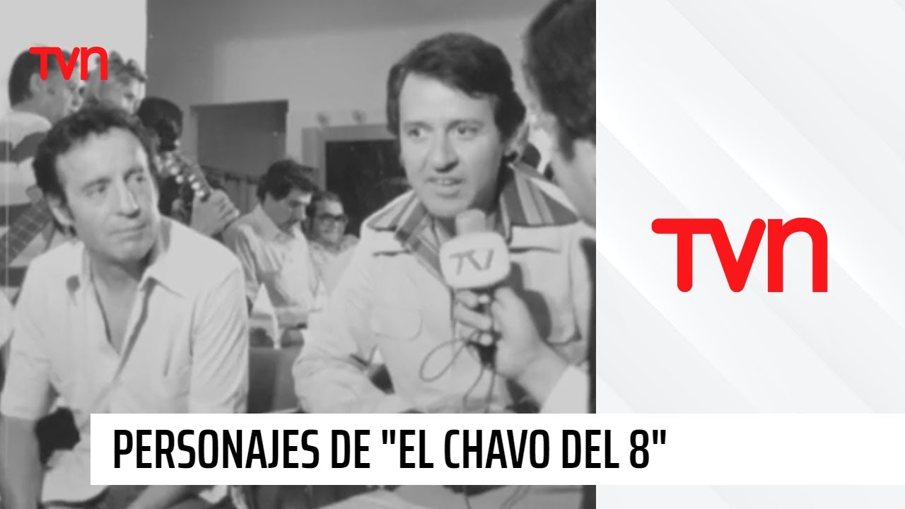 Entrevista a Roberto Gómez Bolaños y los personajes de “El Chavo del 8” | TVN Chile
