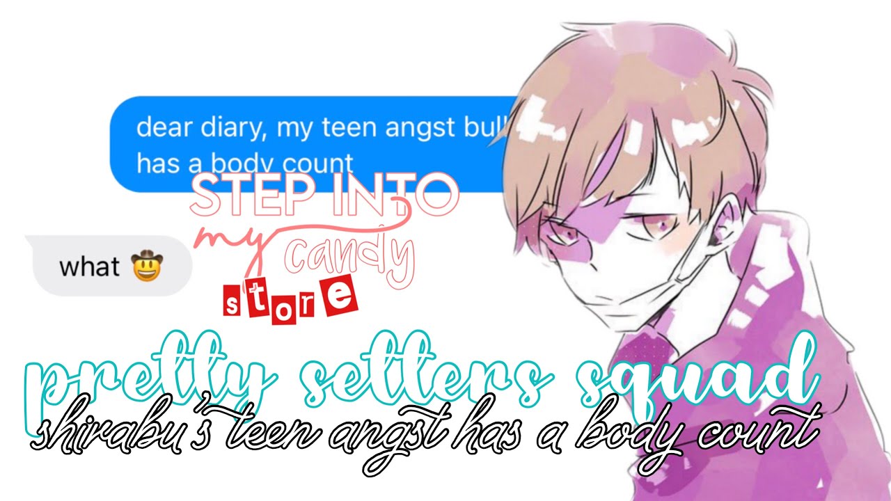haikyuu texts // shirabu’s teen angst has a body count