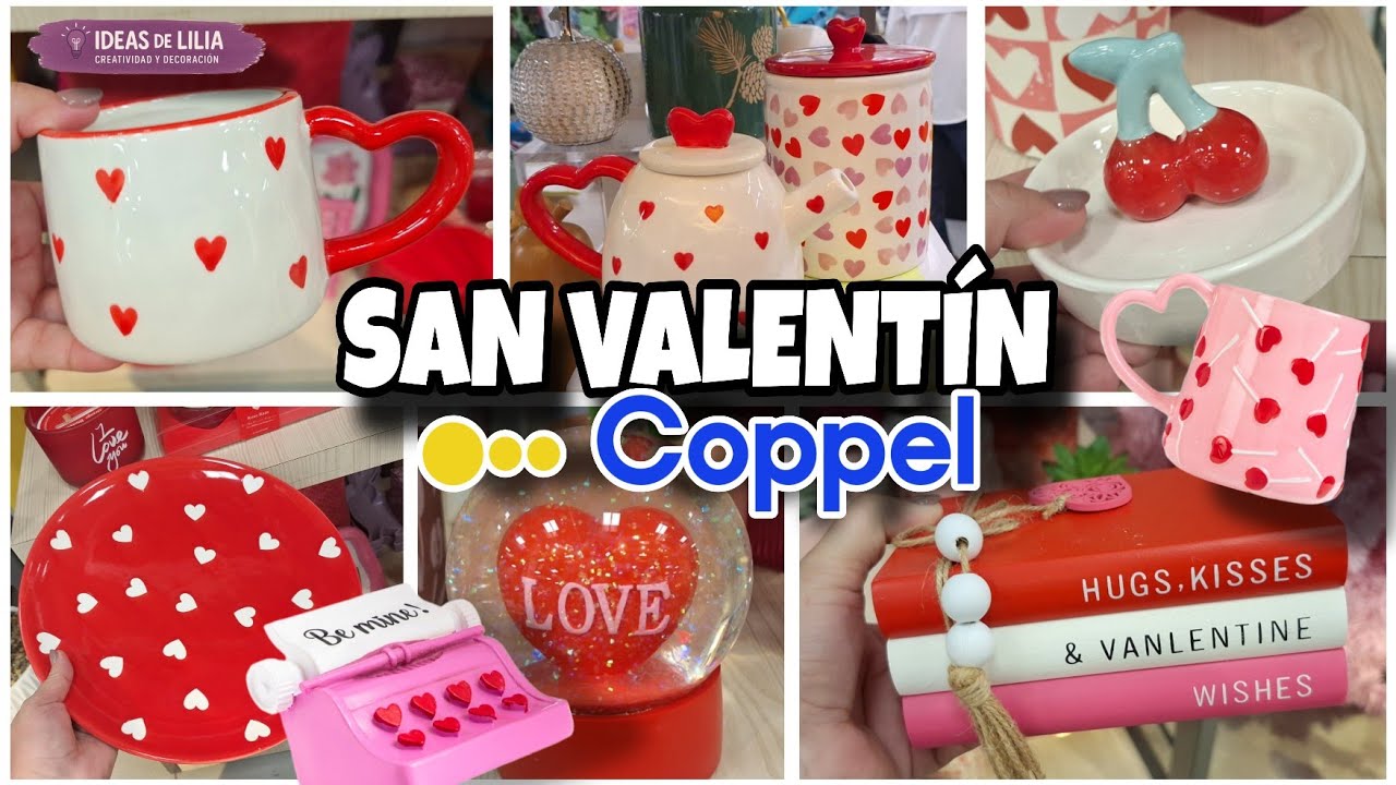 RECORRIDO COPPEL - SAN VALENTÍN 2026 Y MÁS ❤️