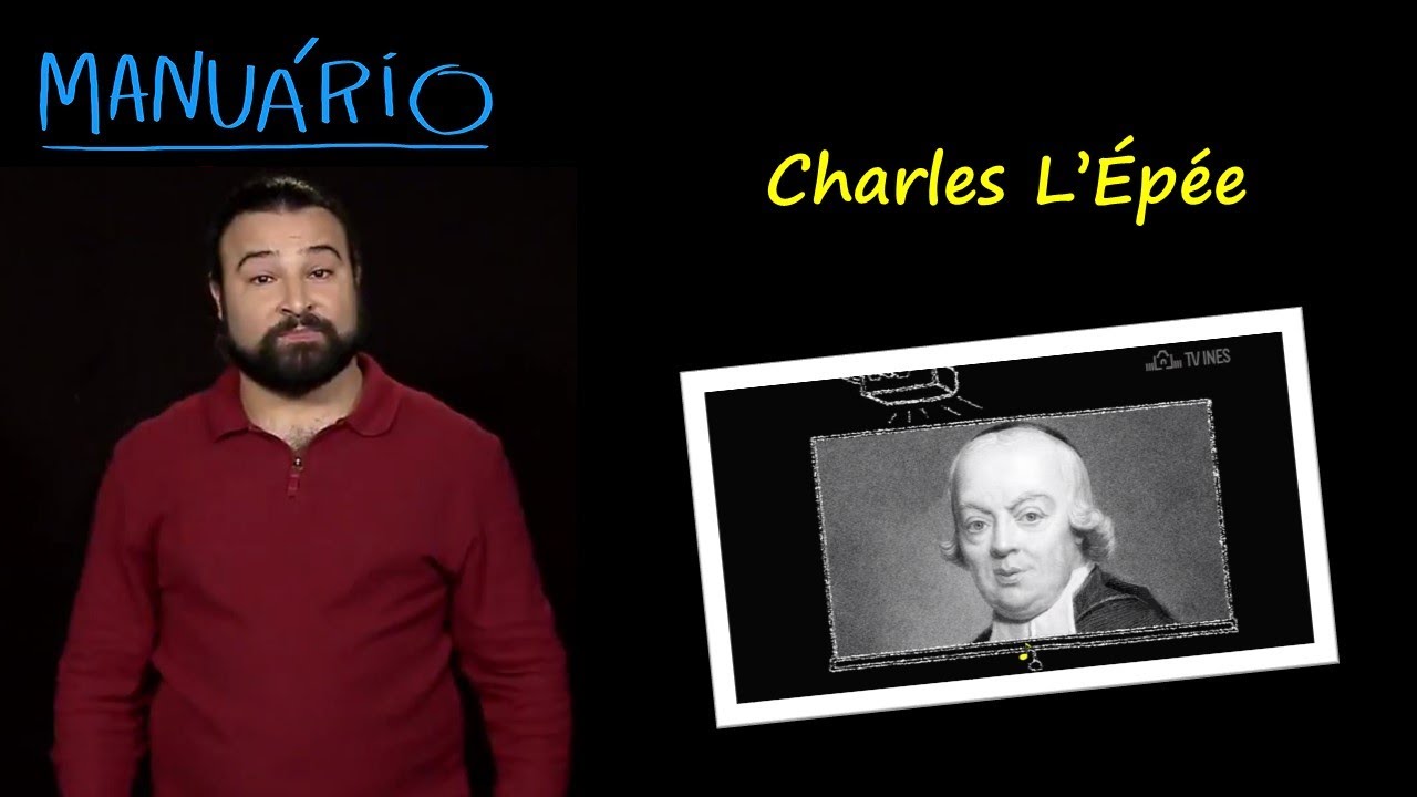 MANUÁRIO – CHARLES L’ÉPÉE (TV INES / LIBRAS)