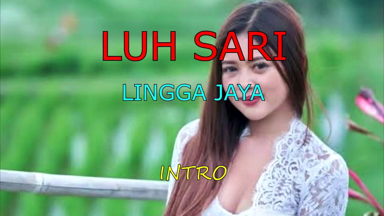 LUH SARI_Lingga jaya (KARAOKE) no vokal.