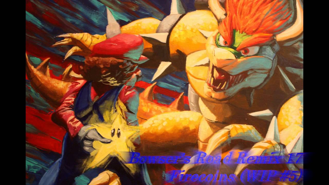 Bowser's Road Remix 17: Firecoins (WIP #5)