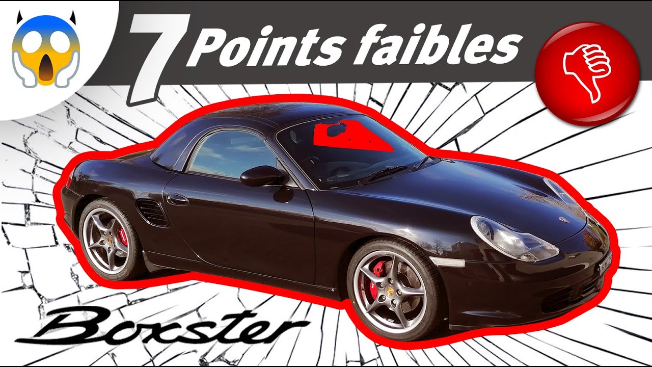 7 Points faibles de la Boxster 986