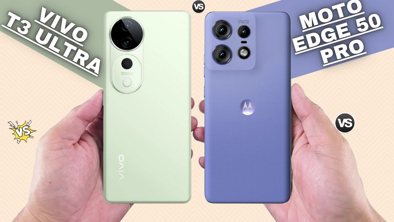 Vivo T3 Ultra Vs Moto Edge 50 Pro