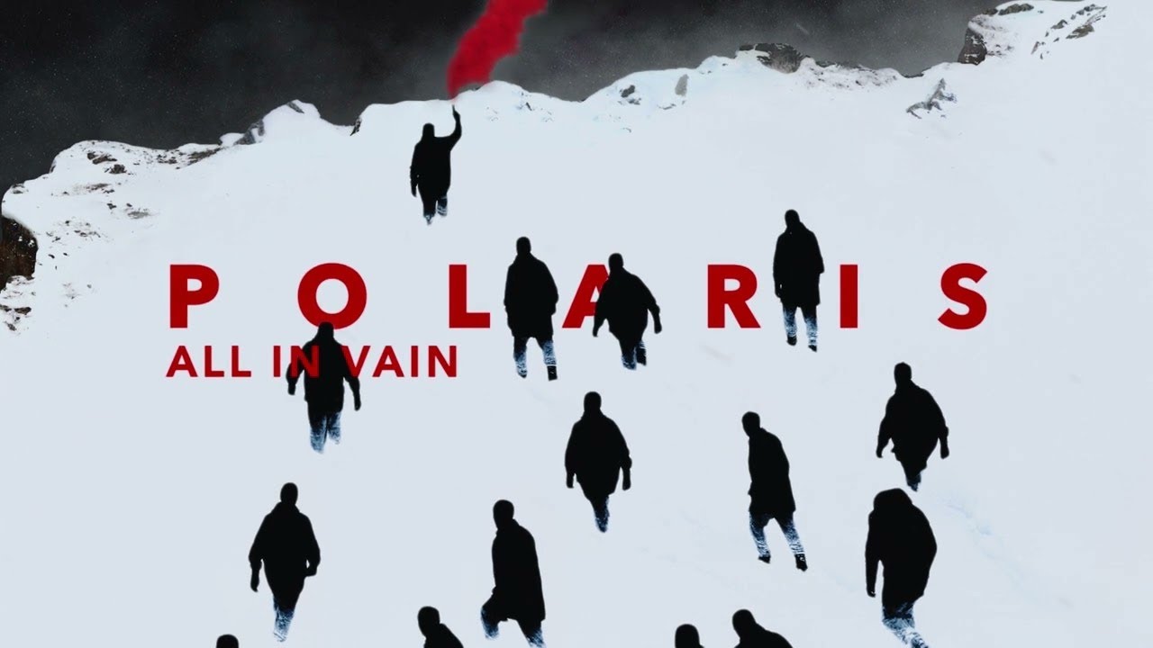 Polaris - All In Vain