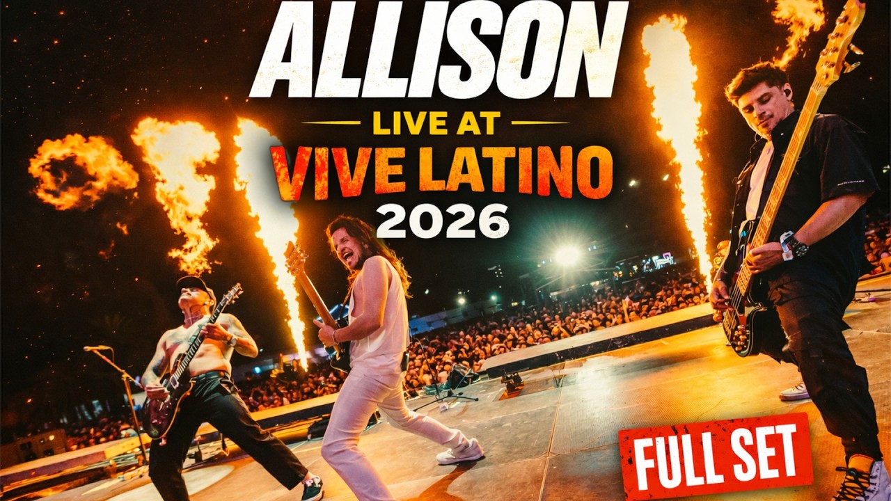 Allison - Live at Vive Latino 2026 (full set)