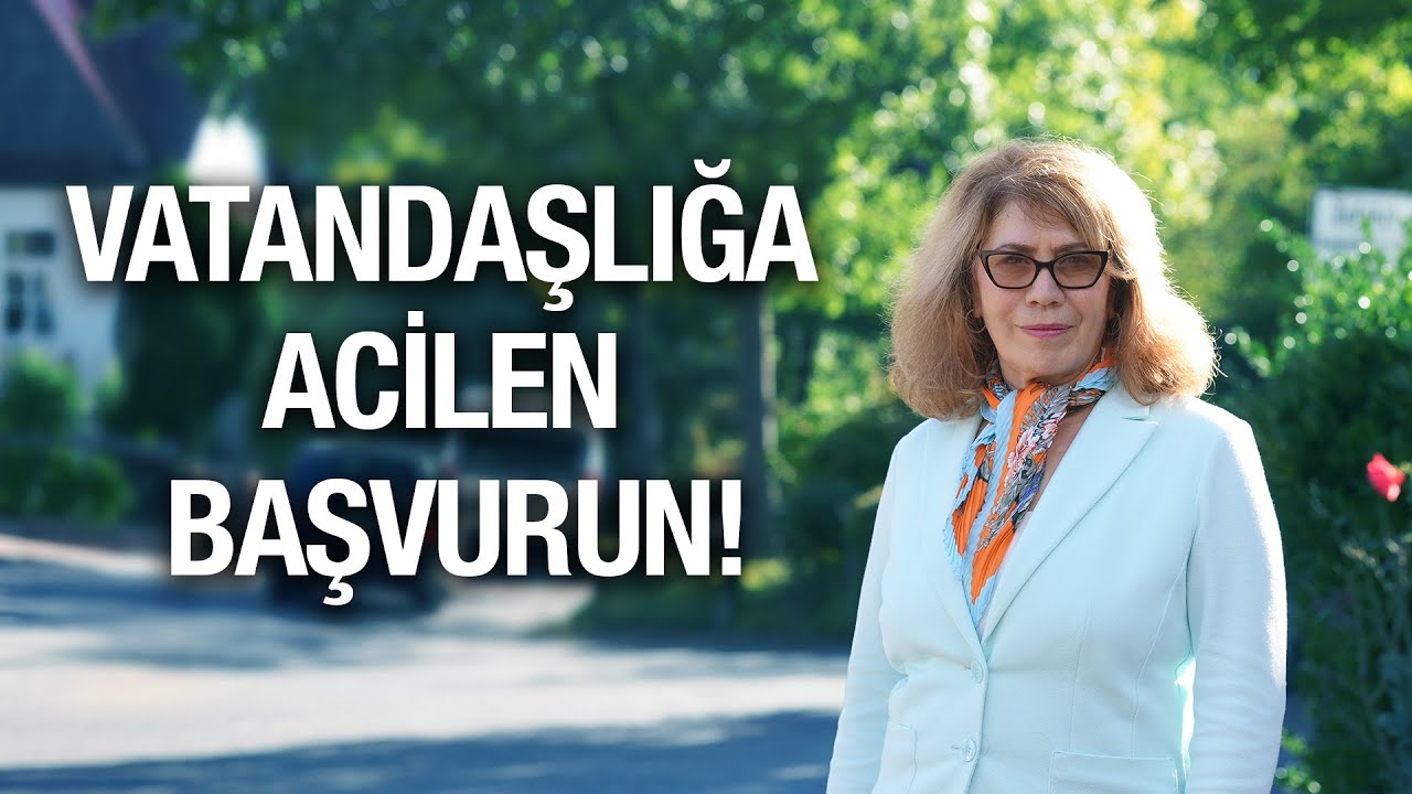 Vatandaşlığa Acilen Başvurun: Çifte Vatandaşlık Şansını Kaçırmayın! | Dr. Türkan Kanbıçak