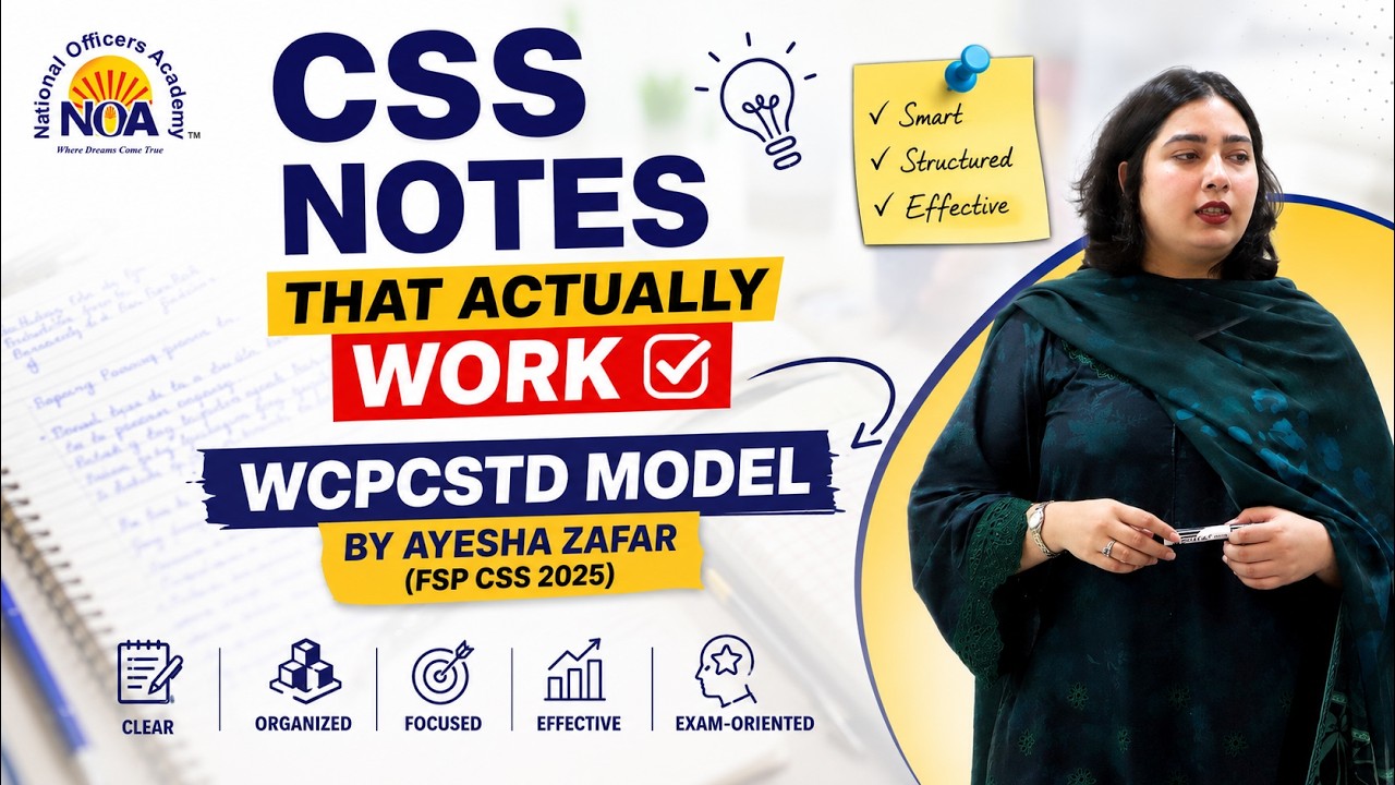 CSS Notes That Actually Work | WCPCSTD Model by Ayesha Zafar | National Officers Academy