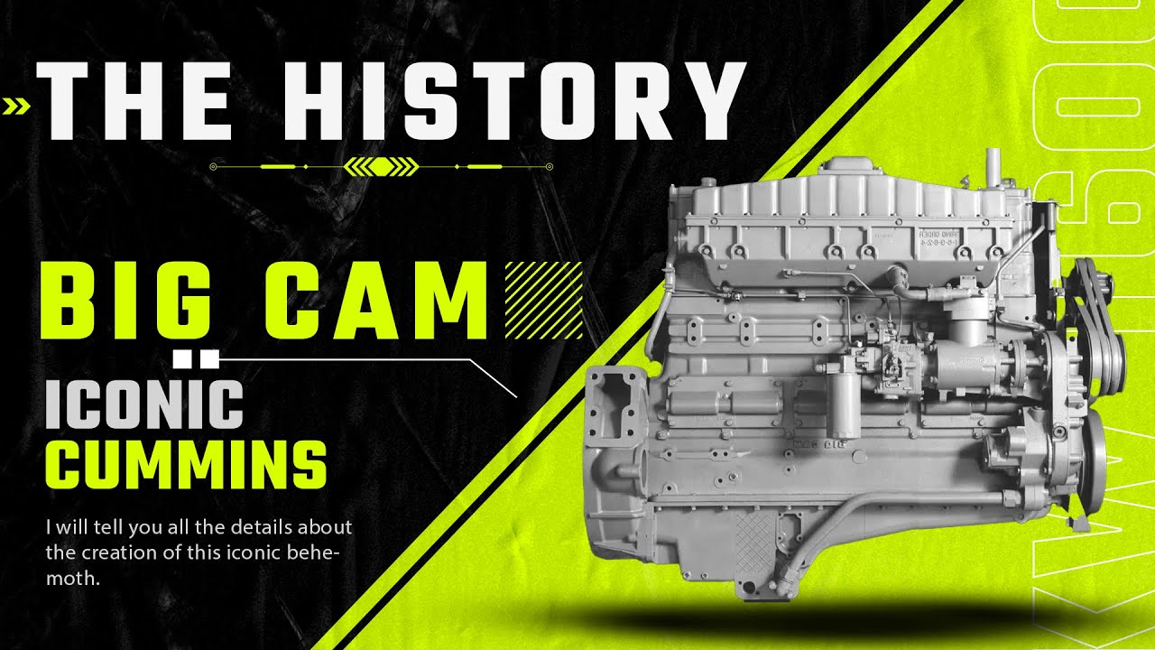 The Untold Story of the Cummins Big Cam  A Legendary Engine