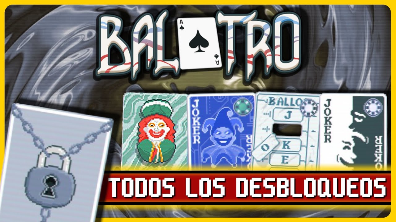 🔓Como DESBLOQUEAR cada COMODÍN en BALATRO (I)