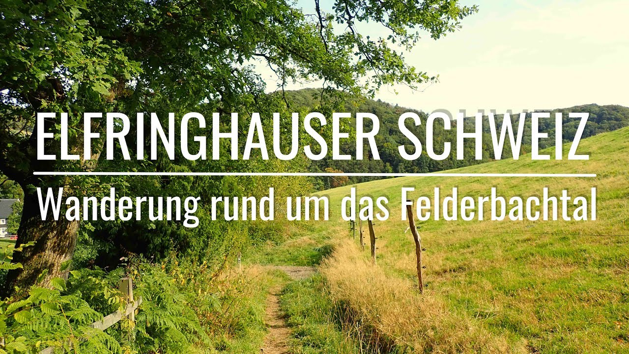 Wandern in der Elfringhauser Schweiz - Rund um das Felderbachtal