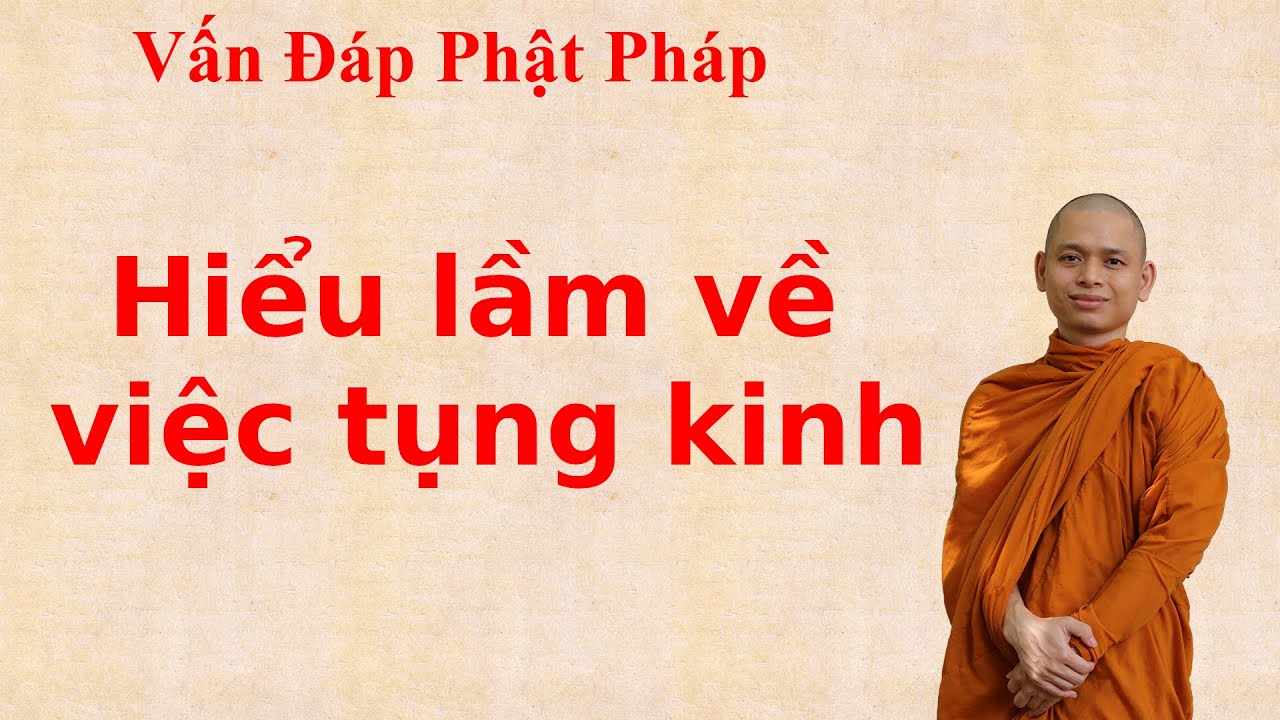 1646. Hiểu lầm về việc tụng kinh