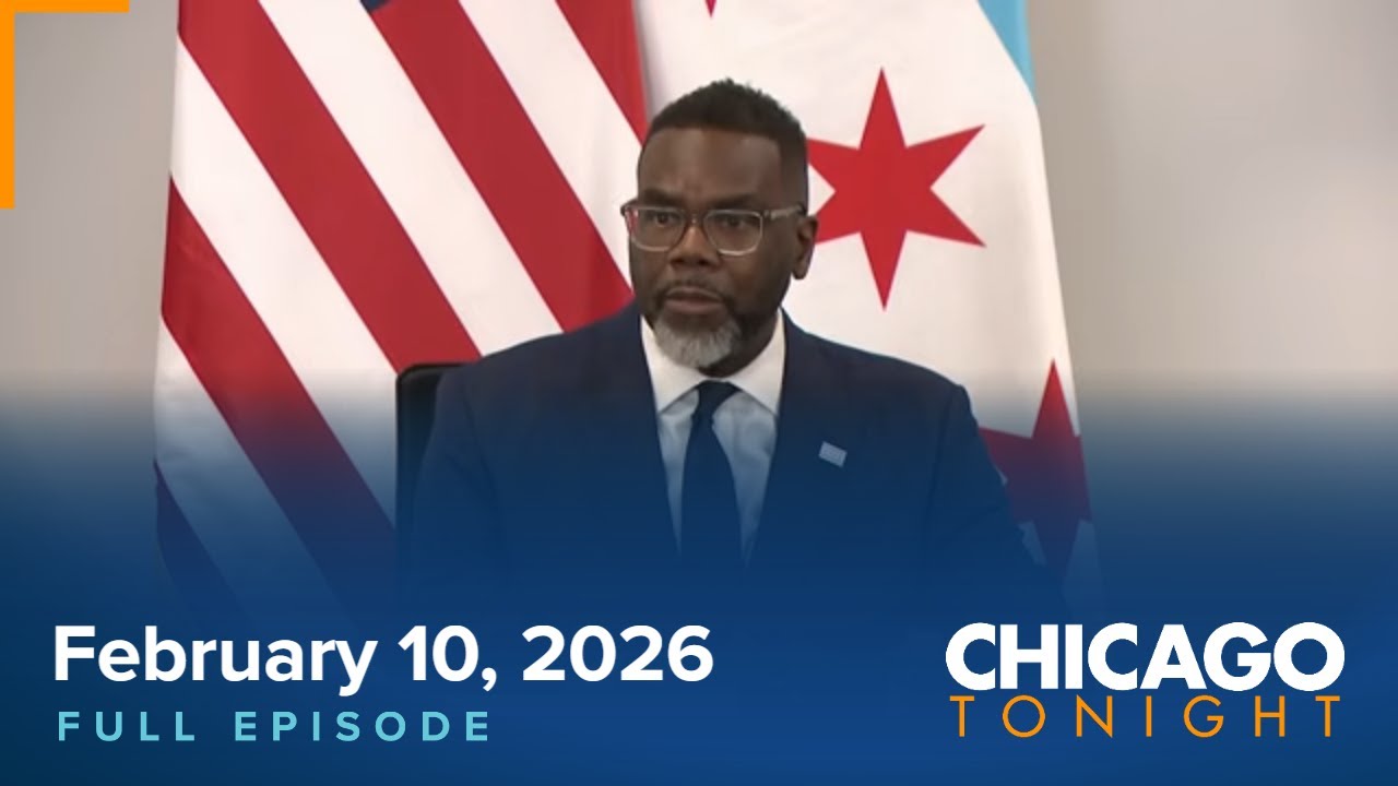 February 10, 2026 Full Episode – Chicago Tonight