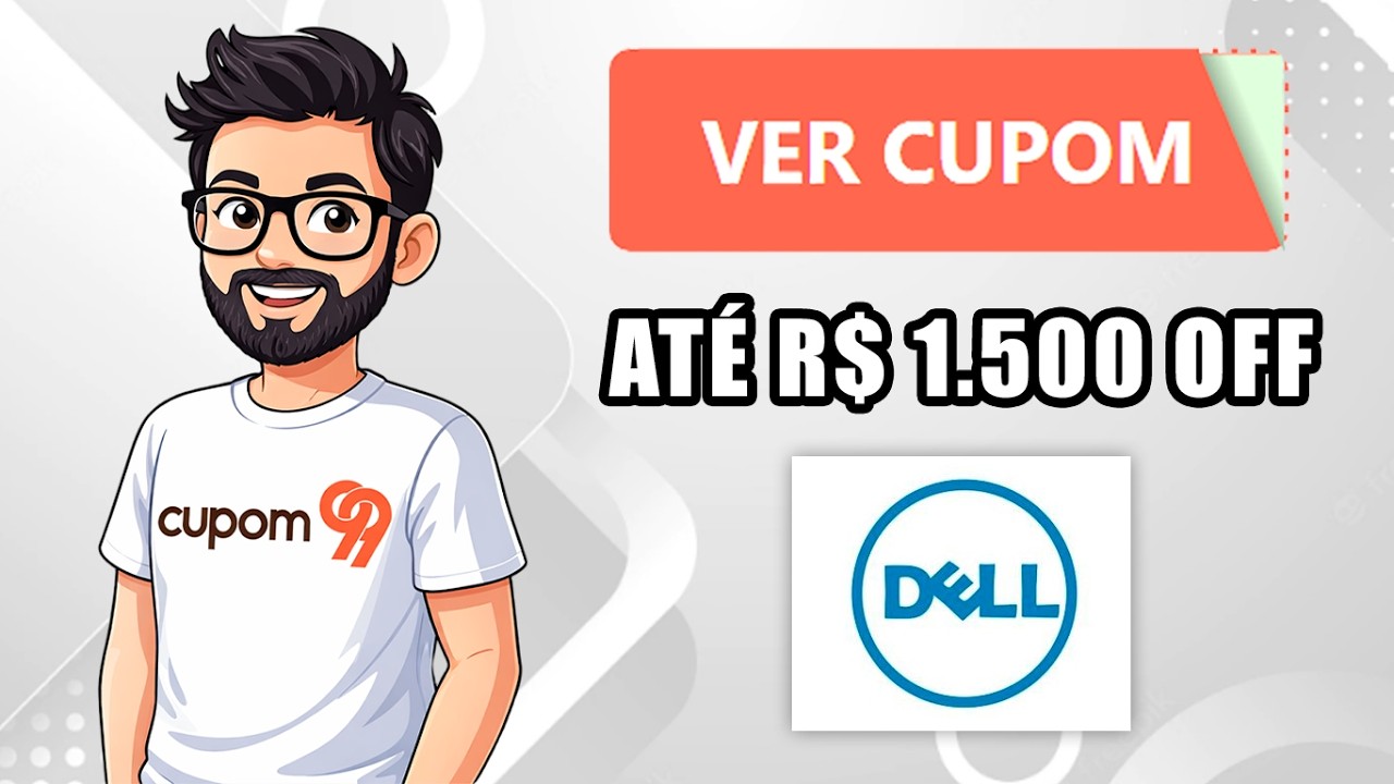 Cupom de Desconto DELL 2026! At&eacute; R$ 1.500 OFF de Desconto no Cupom DELL Abril 2026!
