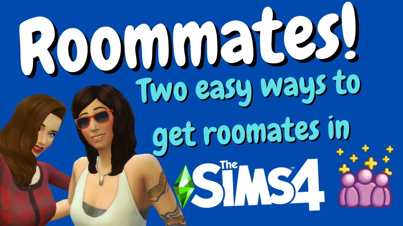 How to Get Roommates in the Sims 4