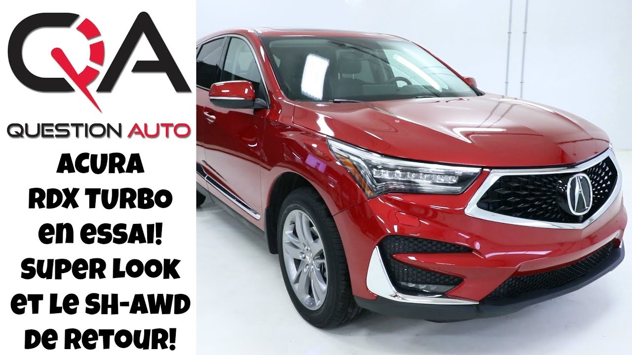 Acura RDX: Un vent de fraîcheur dans la gamme Acura! | Essai et évaluation