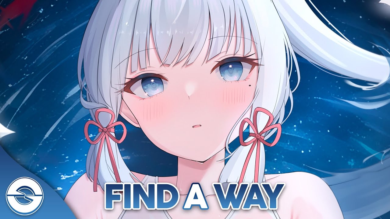Nightcore - Find A Way (Lyrics)