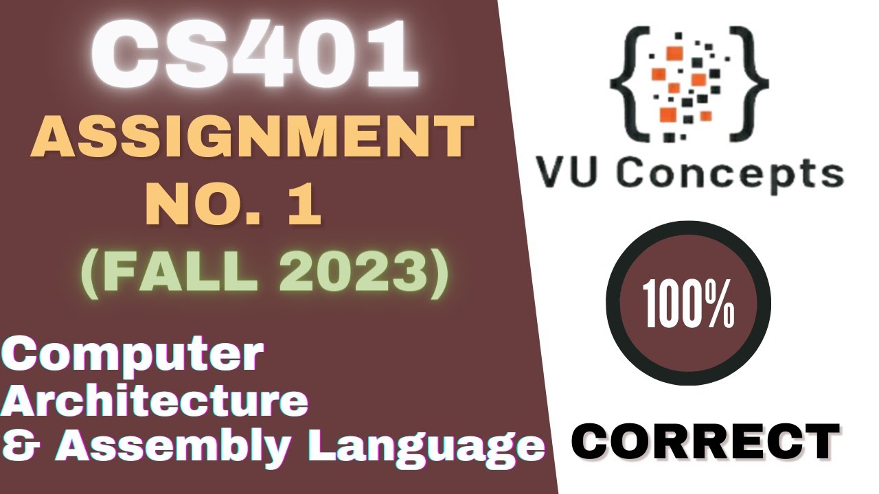 CS401 Assignment 1 Solution 2023 | CS401 Assignment 1 Fall 2023