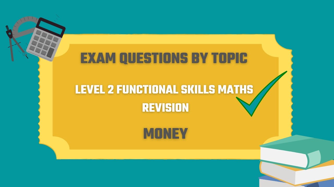 Money Exam Questions. Revise for your Level 2 Functional Skills Maths.