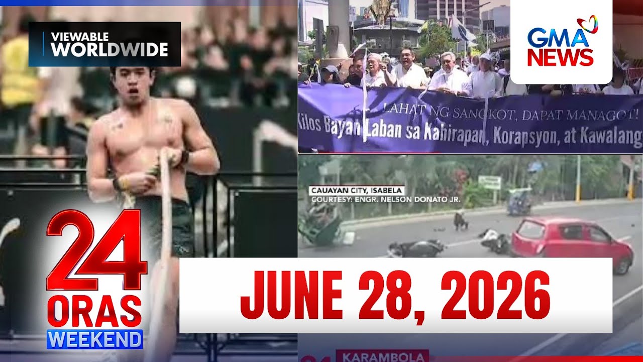 24 Oras Weekend Express: June 28, 2026 [HD]