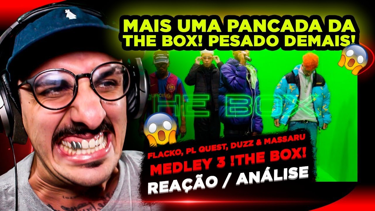 THE BOX - MEDLEY 3 - FLACKO, PL QUEST, DUZZ & MASSARU [Reação/ Análise]