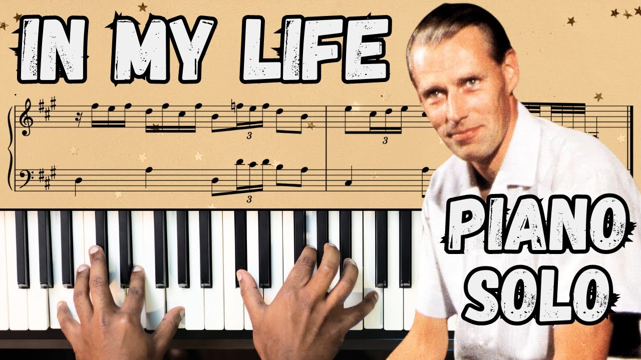 The Beatles - In my Life - George Martin 🎹 Piano Solo Tutorial 🎶