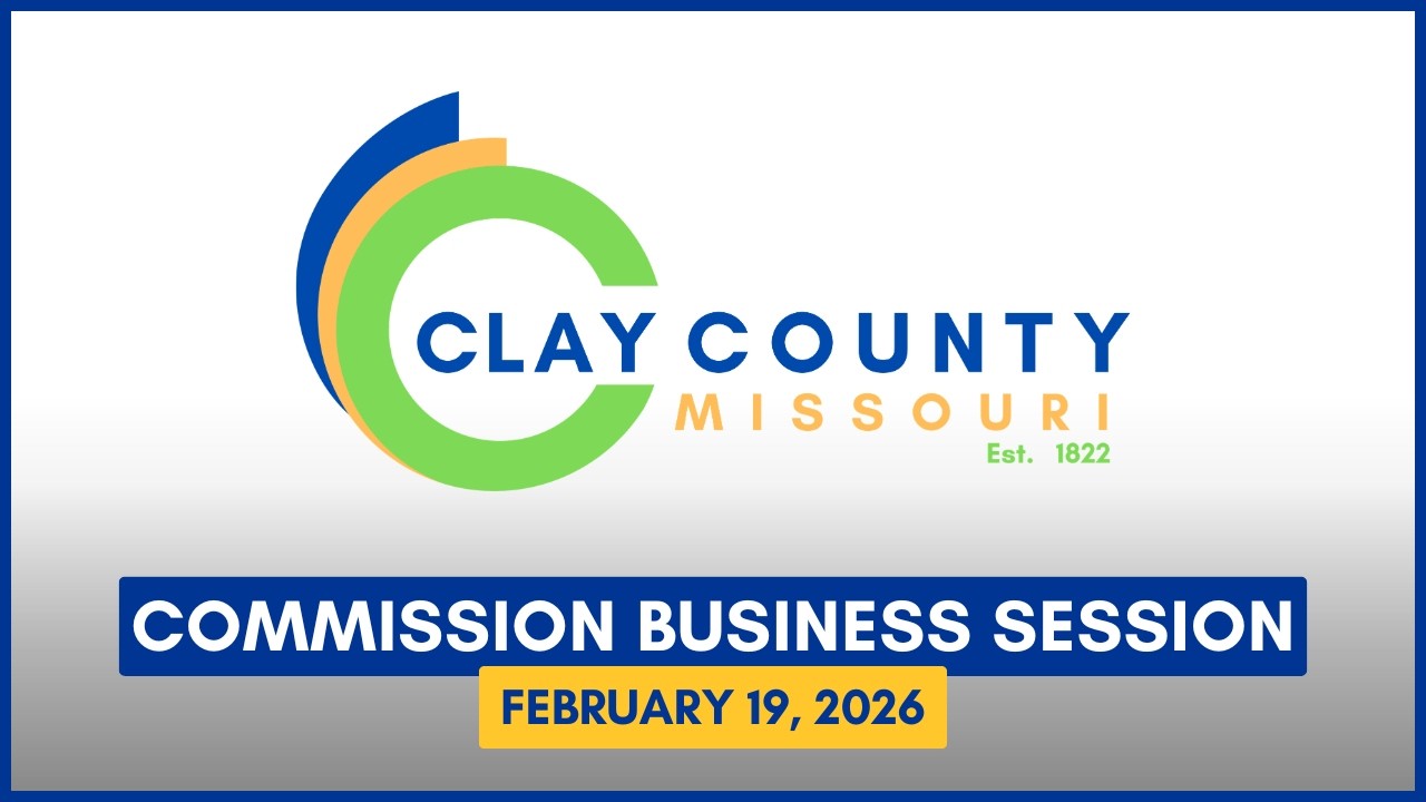 Clay County Commission Business Session February 19, 2026