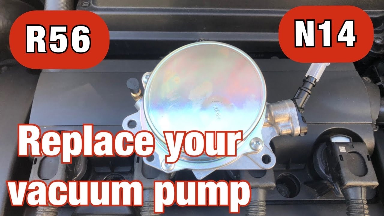 How to replace the vacuum pump on an R56 Mini Cooper S (N14)