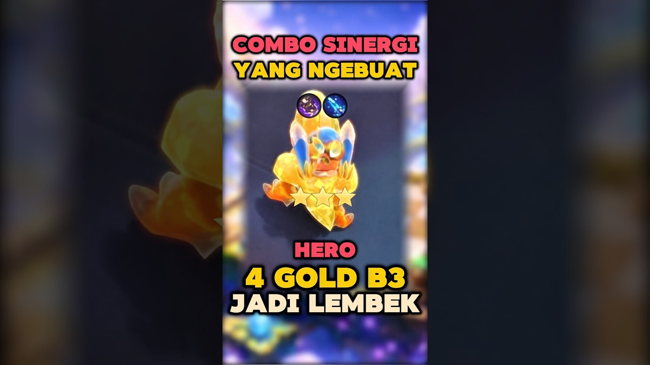 Combo sinergi yang ngebuat hero 4 gold B3 jadi lembek 