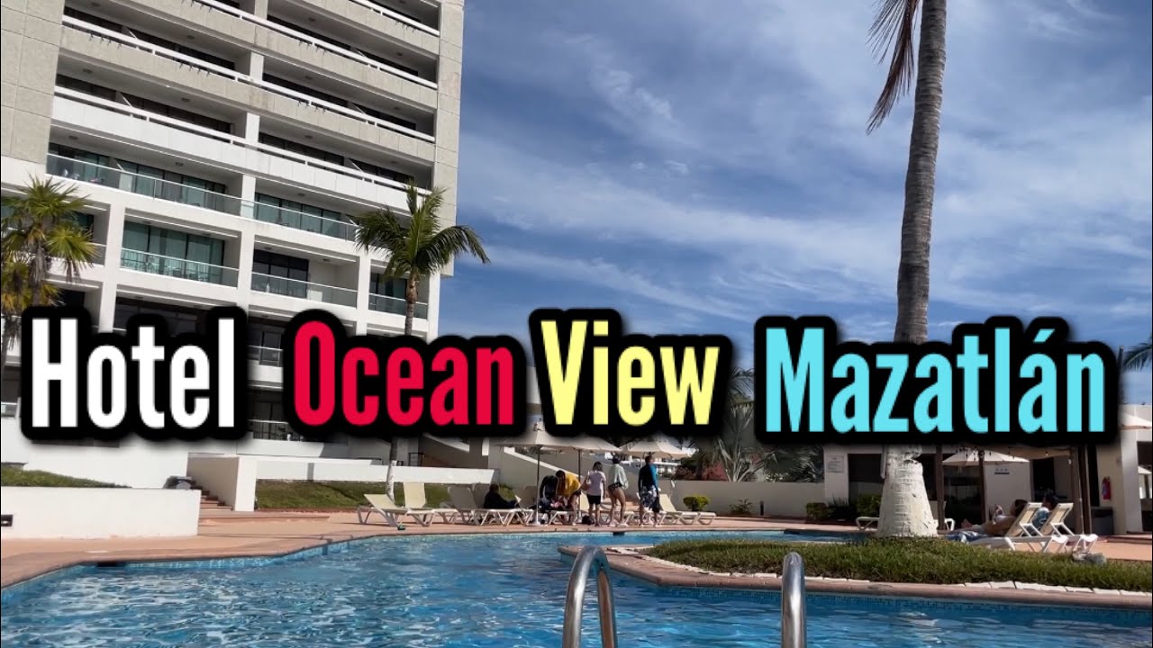 Hotel Ocean View Mazatlán