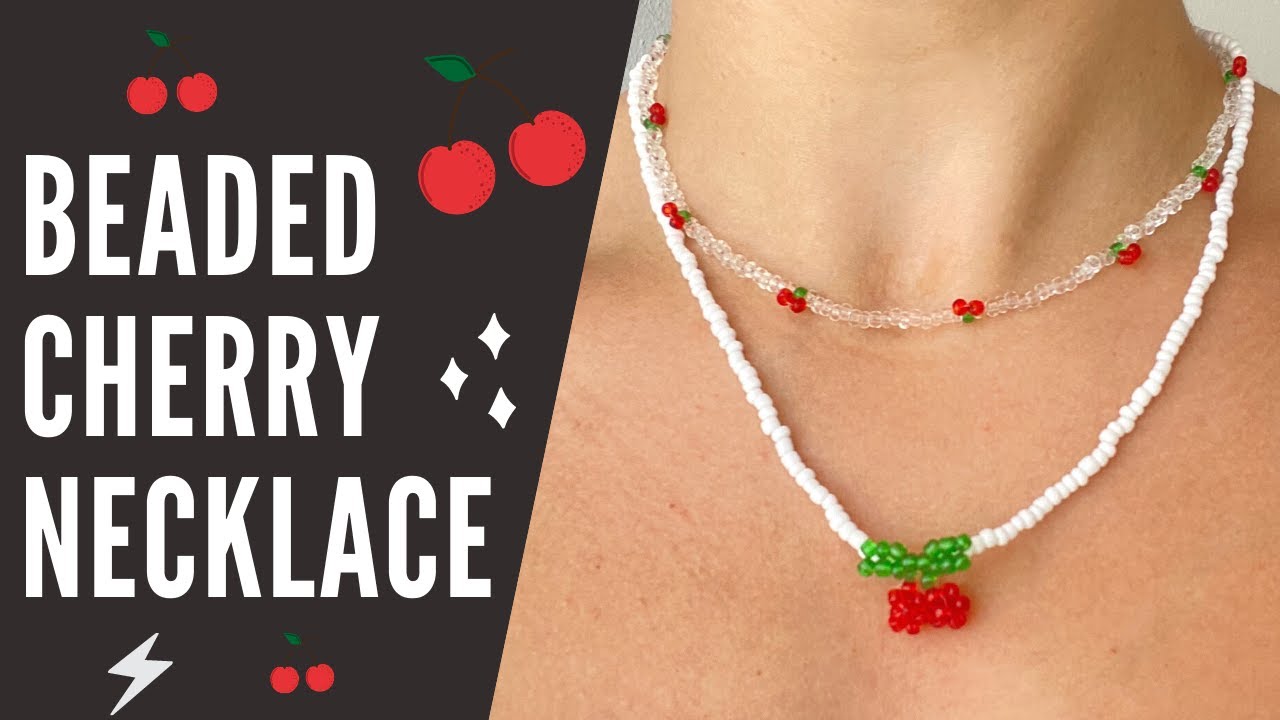 How to Make Cherry Bead Necklace - Cherry Beaded Necklace