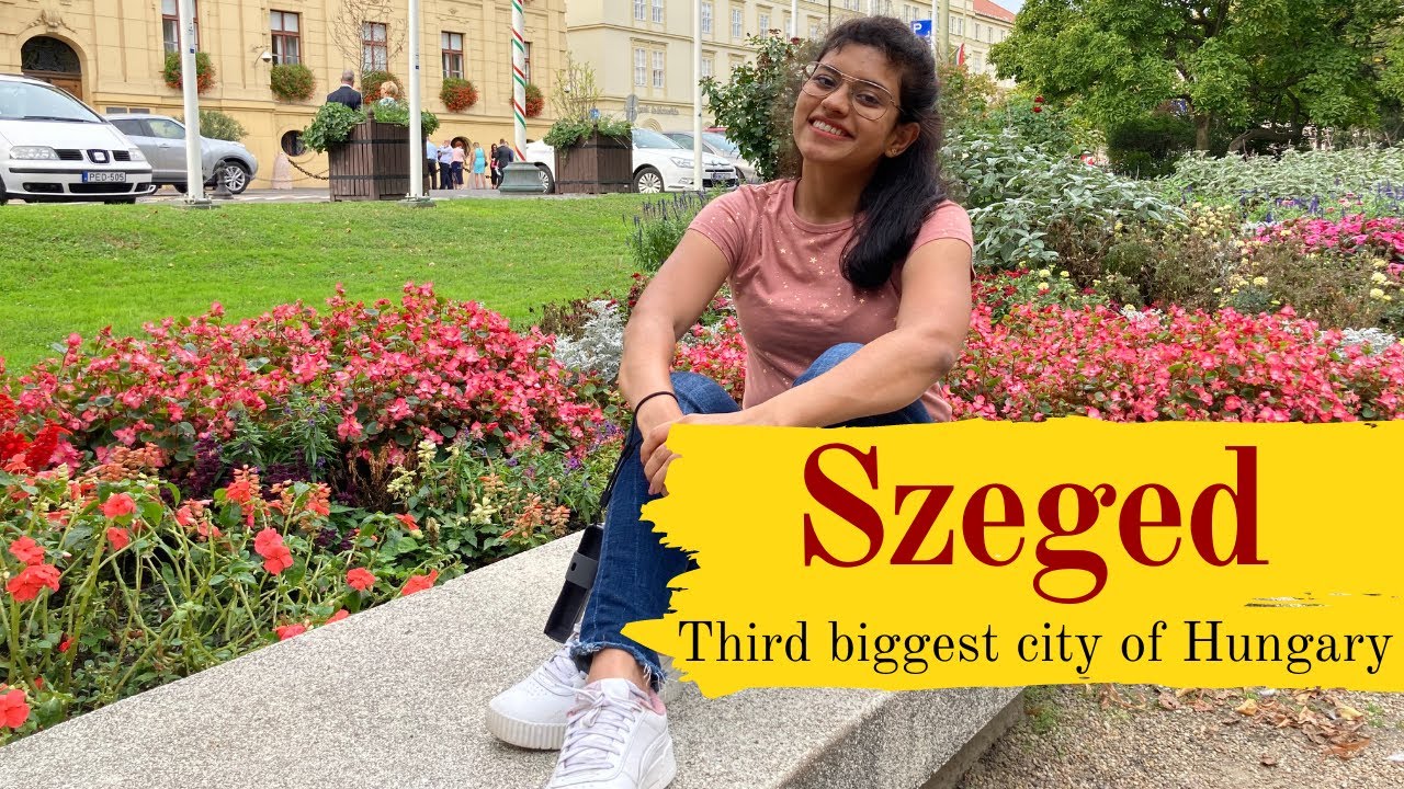 Szeged - How I spent a day at third biggest Hungarian city | Best fish soup | Tulsi | Vlog 25