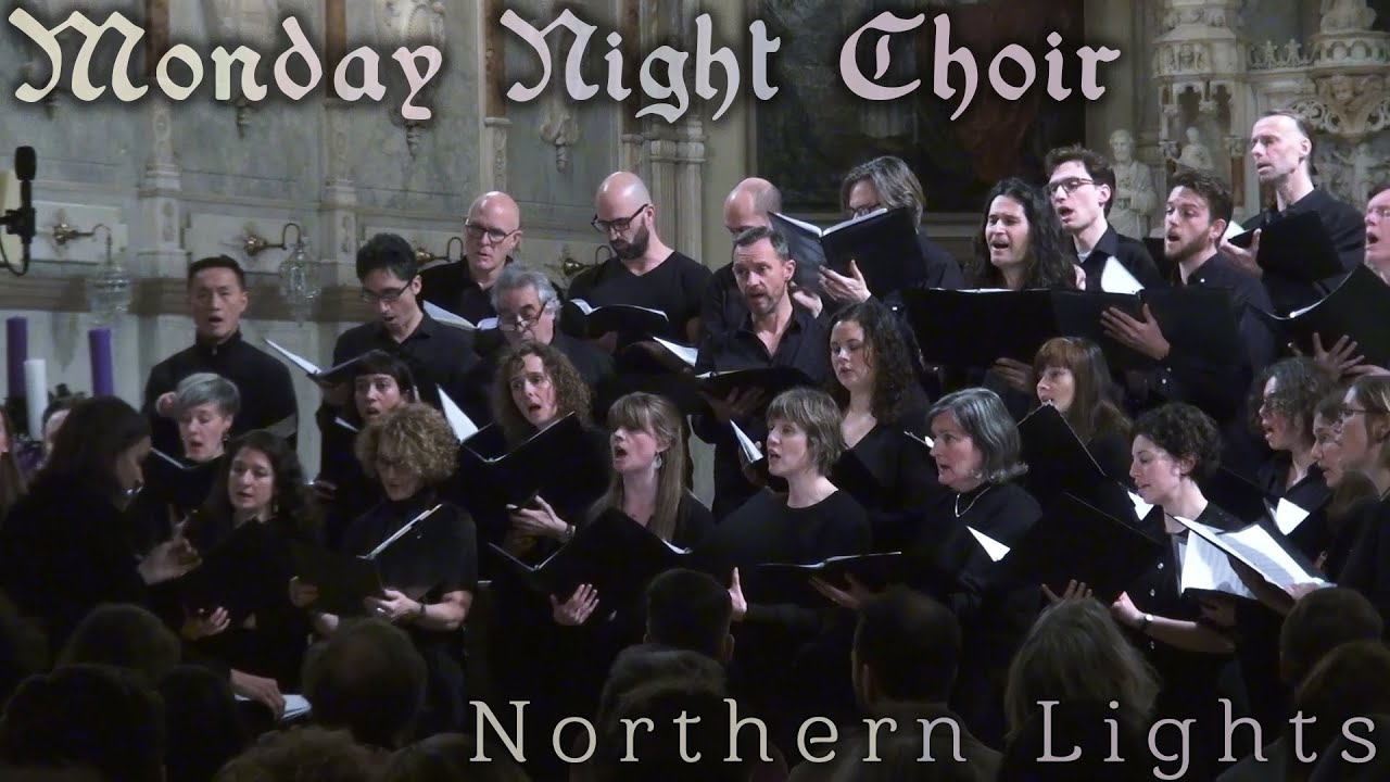 Monday Night Choir - Northern Lights - Montreal - Dec. 12th, 2018