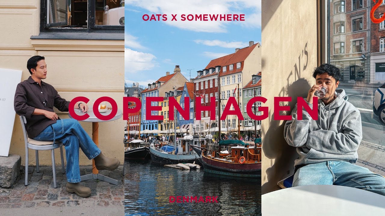 OATS X COPENHAGEN | Vlog Week ที่โคเปนเฮเกน Things to do in Copenhagen