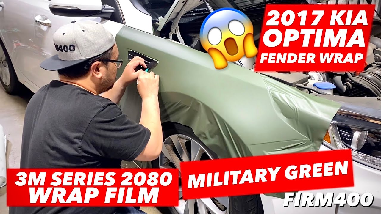 2017 KIA OPTIMA FENDER WRAP WITH MILITARY GREEN 3M SERIES 2080 WRAP FILM - WRAP VLOG 2