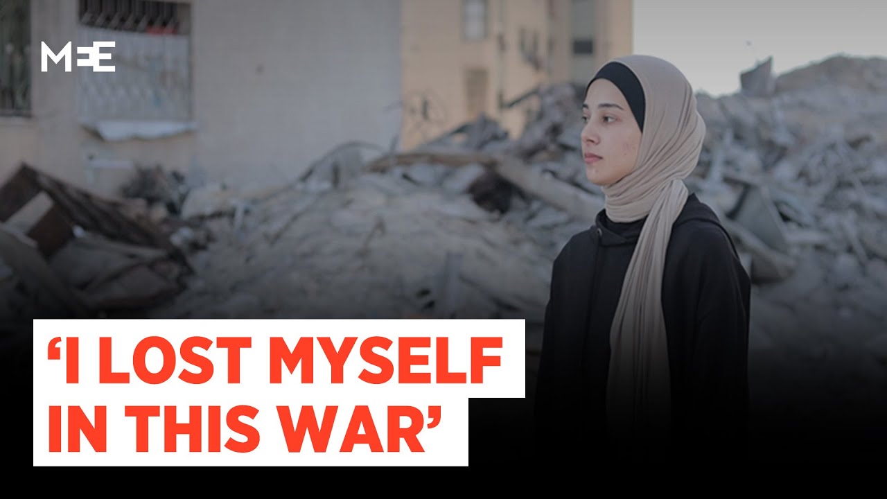 &lsquo;I lost myself during the war&rsquo; says Palestinian journalist and student from Gaza