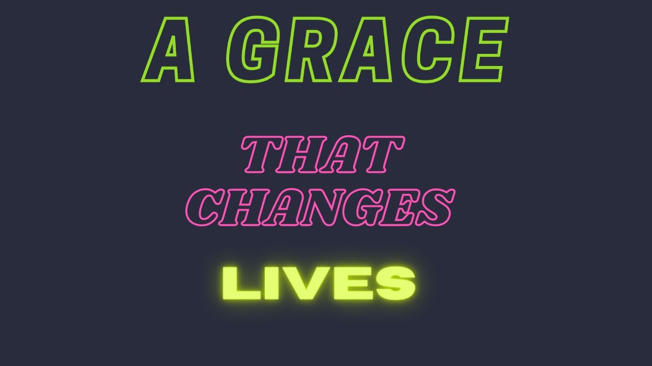 Grace to handle small things