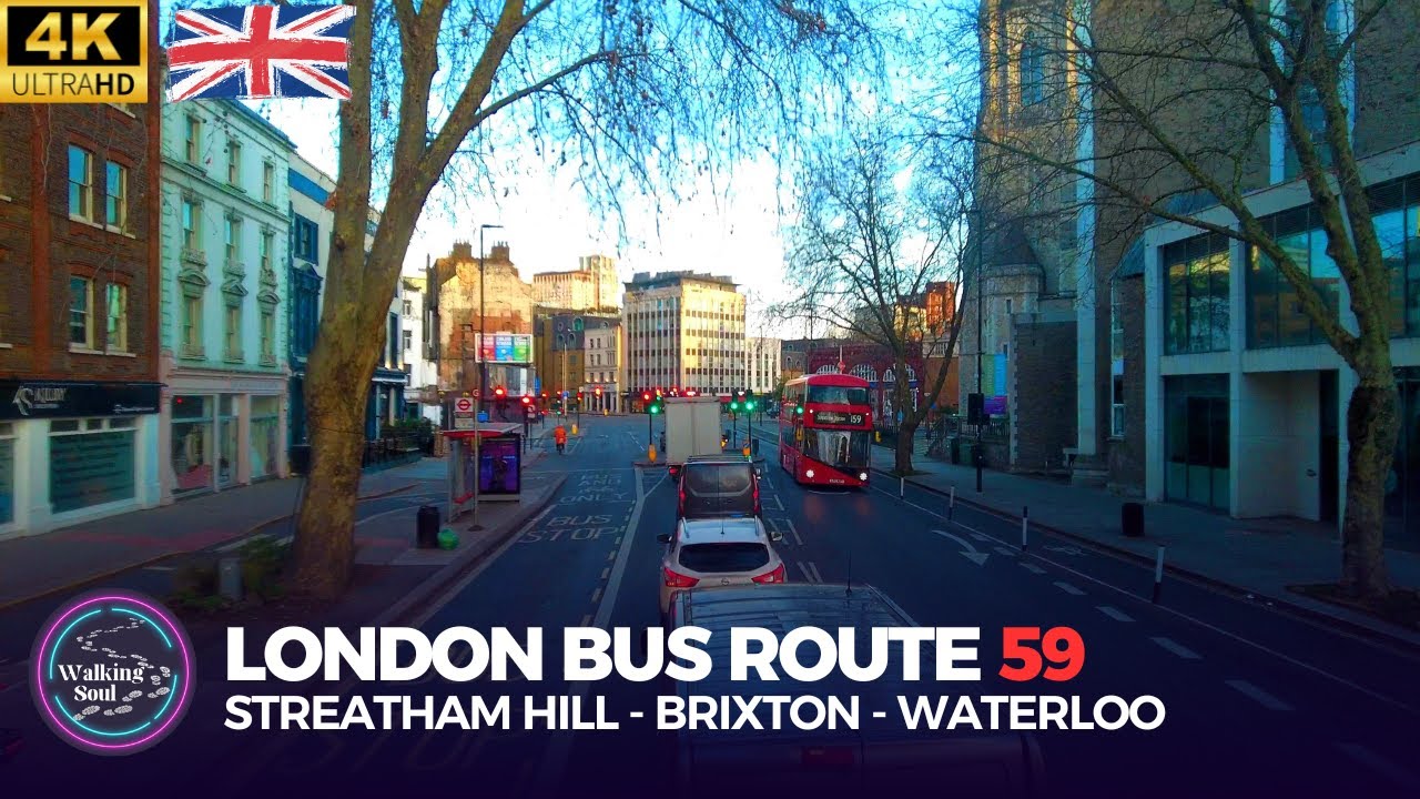 🇬🇧 London Morning Bus Ride 🚍 | Route 59 – Streatham Hill to Waterloo (half the journey) [4K HDR]